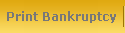 Print Bankruptcy